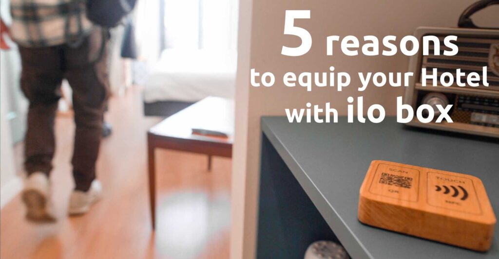 5 reasons to equip your hotel with ilo box