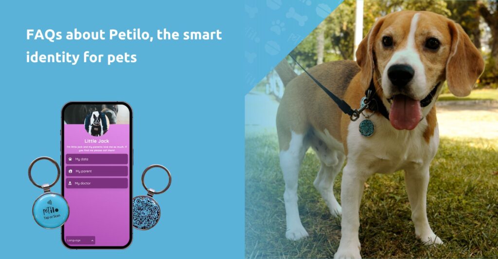 FAQs about Petilo, the smart identity for pets/ Συχνές ερωτήσεις για το Petilo, την έξυπνη ταυτότητα για κατοικίδια ζώα