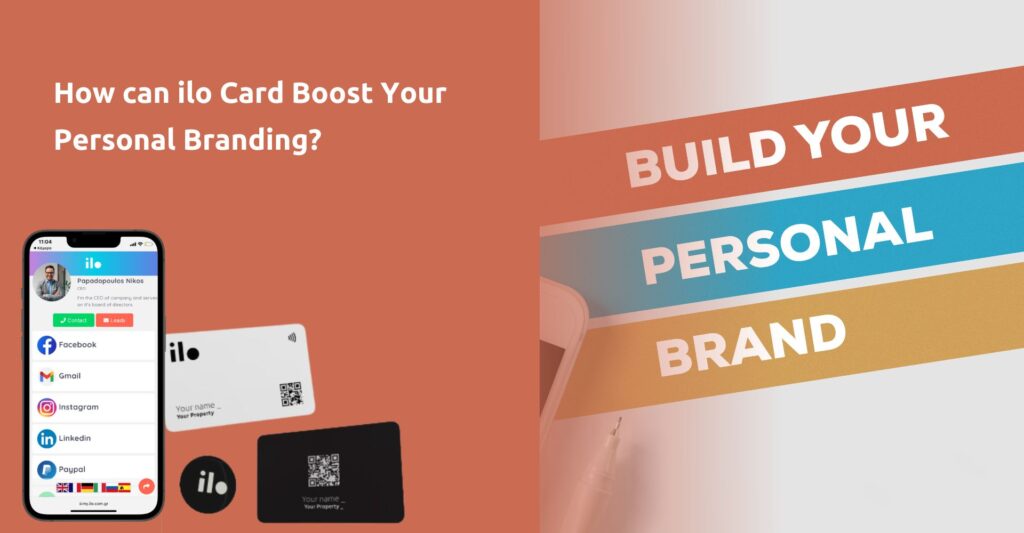 How can ilo Card Boost Your Personal Branding/ Πως η κάρτα ilo βοηθά σε ένα δυνατό προσωπικό branding