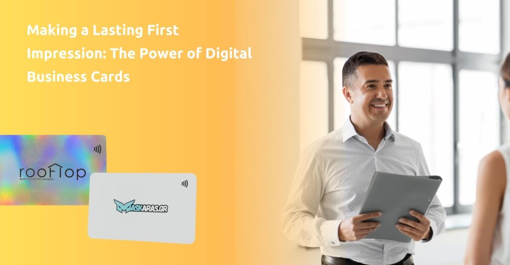 Making a Lasting First Impression The Power of Digital Business Cards Ψηφιακές κάρτες για επαγγελματίες και πρώτη εντύπωση