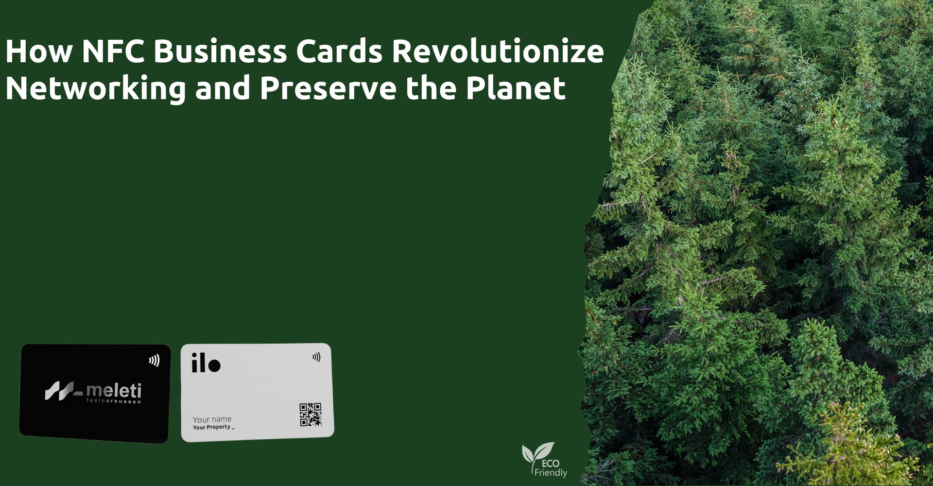 Πώς οι επαγγελματικές κάρτες NFC φέρνουν επανάσταση στη δικτύωση και βοηθούν τον πλανήτη. NFC Business Cards.